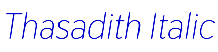 Thasadith Italic الخط